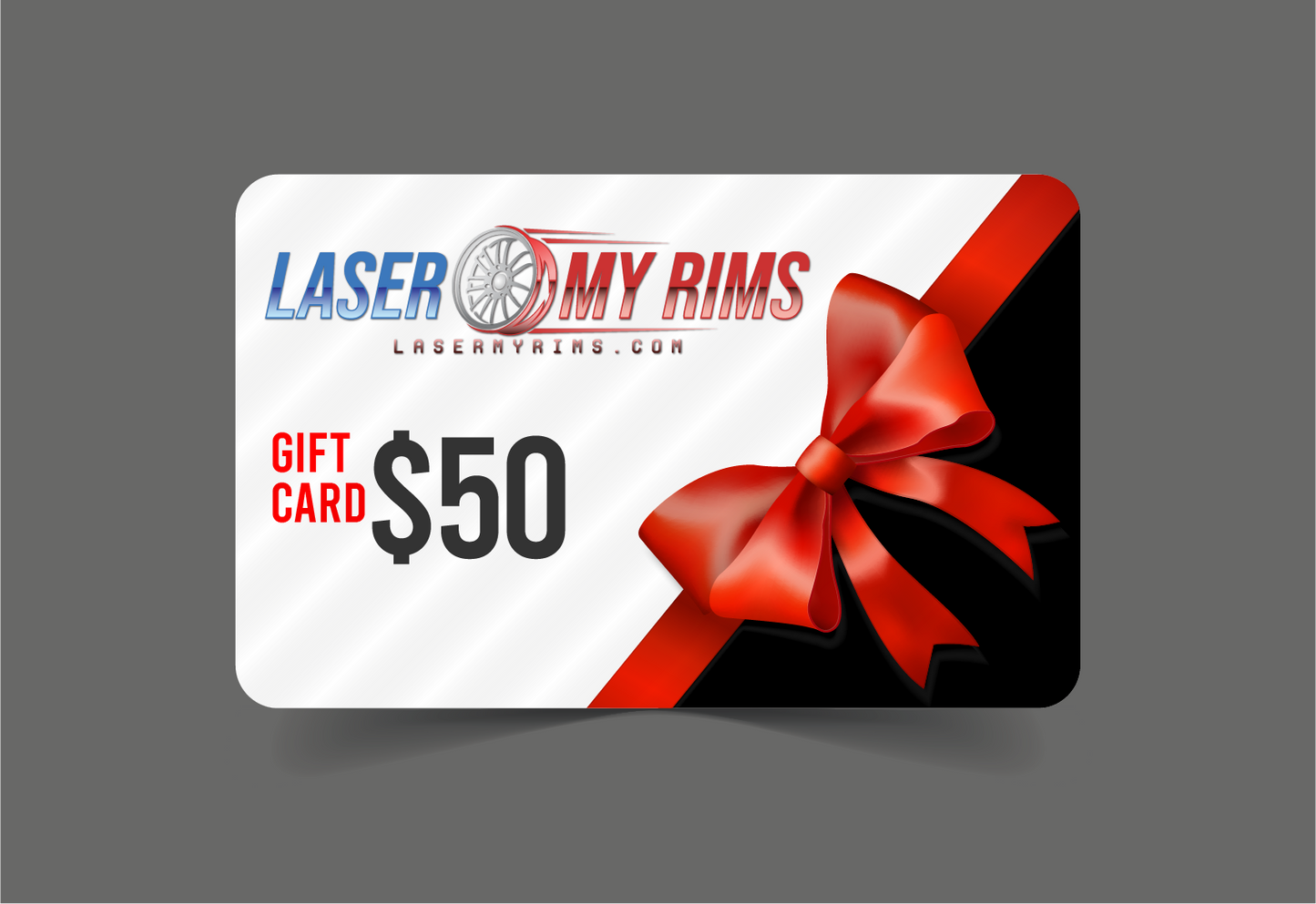 Laser My Rims Gift Card